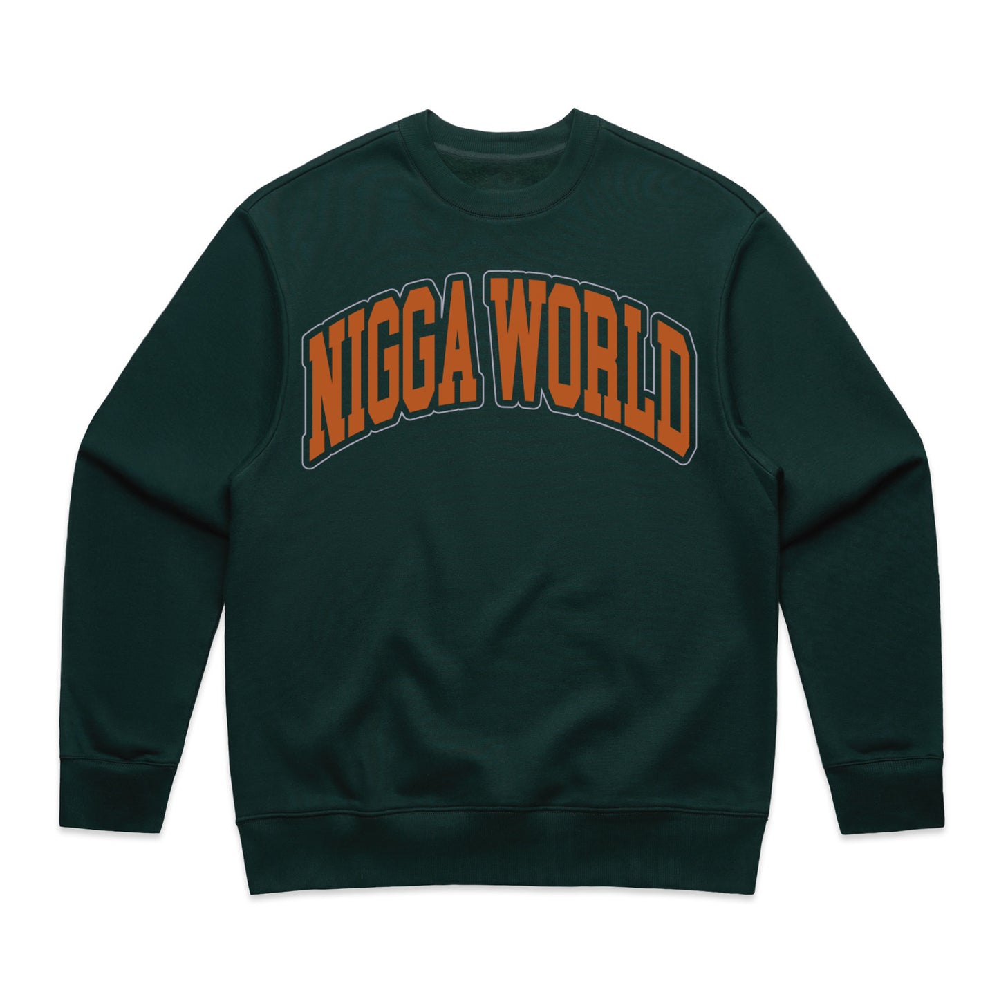 Nigga World Forest Crewneck