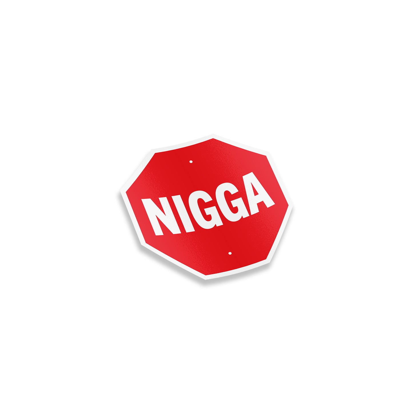 Stop Nigga Sticker