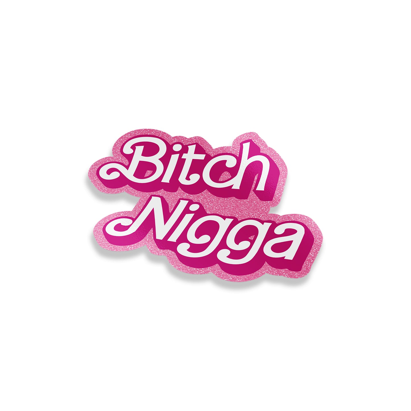 Bitch Nigga Sticker
