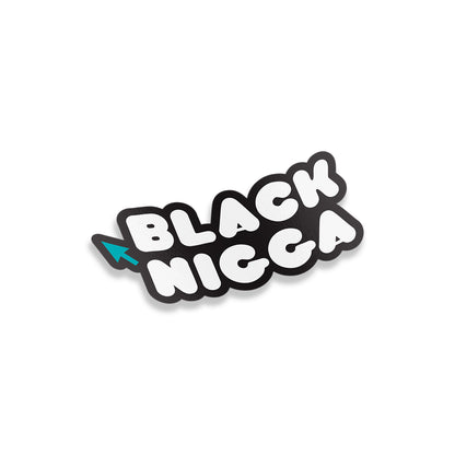 Black Nigga Sticker