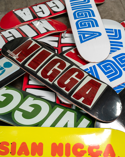 Blem Nigga Skateboard Deck