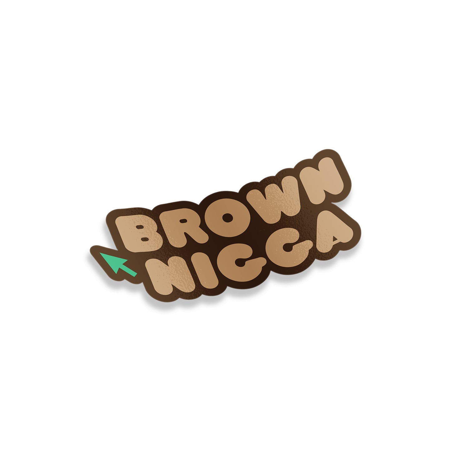 Brown Nigga Sticker
