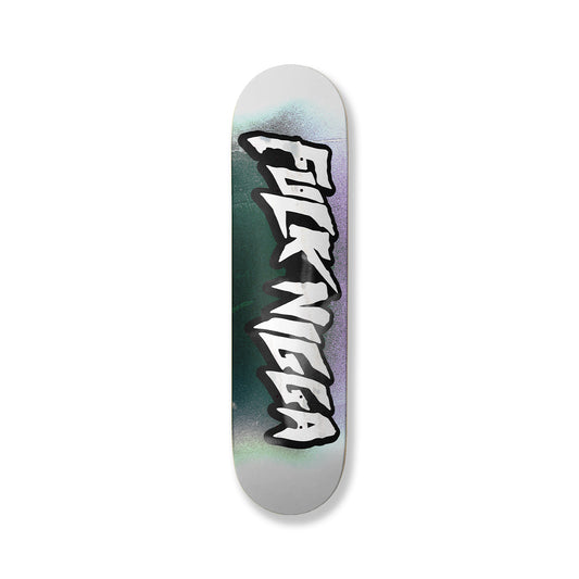 Fuck Nigga Skateboard Deck