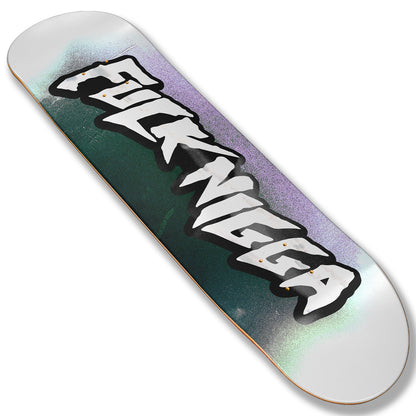 Fuck Nigga Skateboard Deck