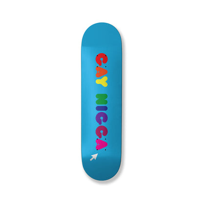 Gay Nigga Skateboard Deck