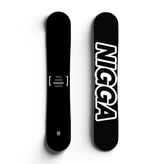 Nigga Snowboard #2 (COMING SOON)