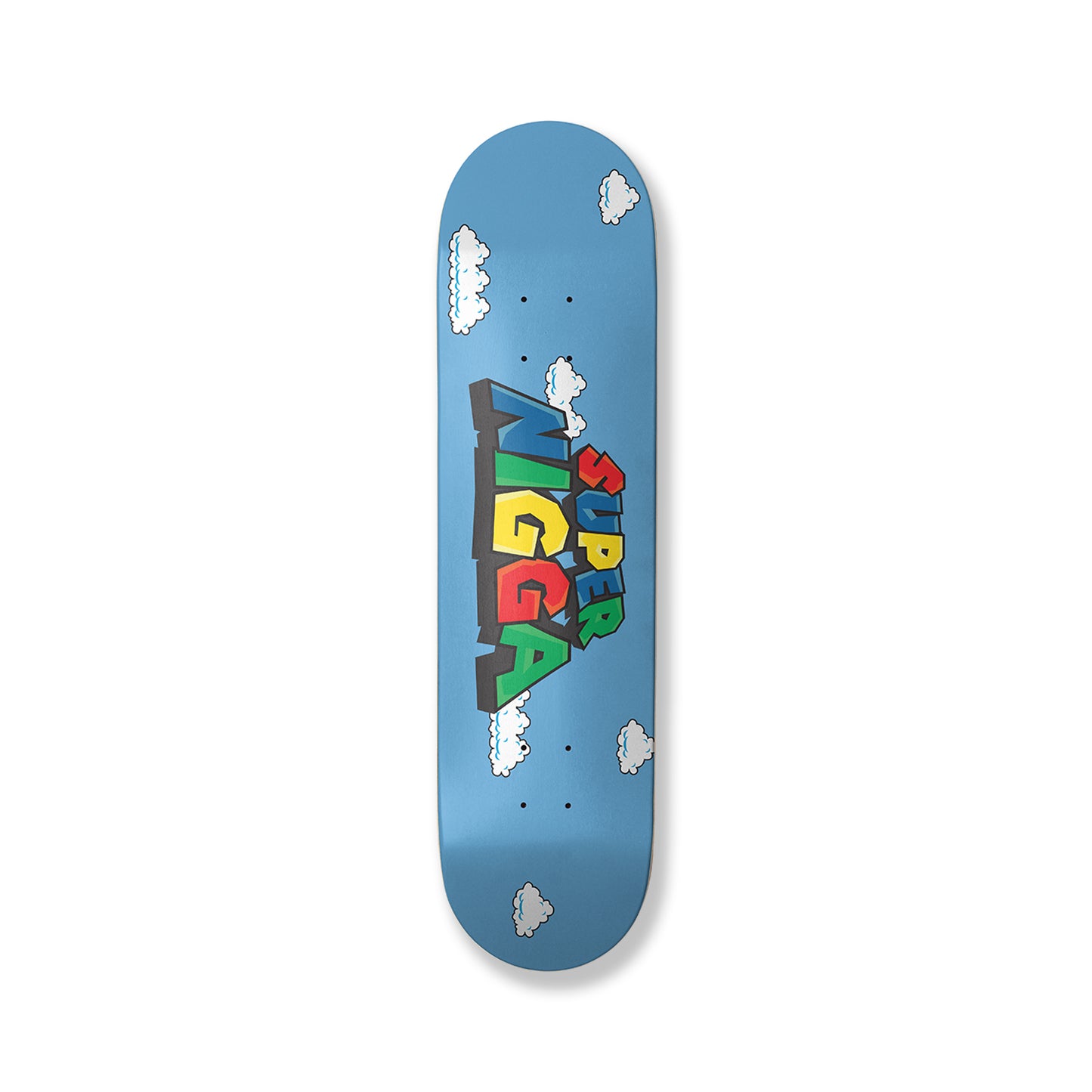 Super Nigga Skateboard Deck