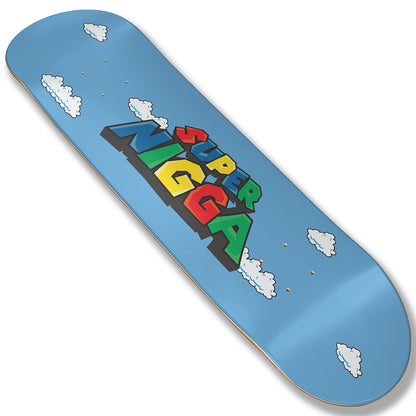 Super Nigga Skateboard Deck