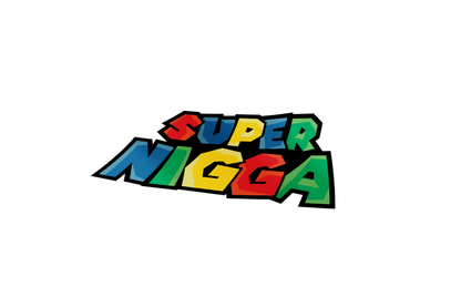 Super Nigga Sticker