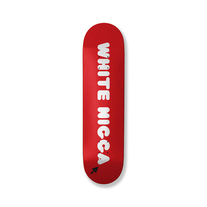 White Nigga Skateboard Deck